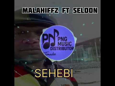 Malahiffz ft Sheldon – Sehebi | PNG Classic Hit 2021 | PNG Music Distributor