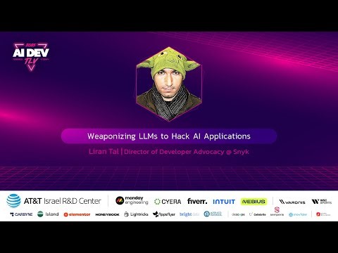 Liran Tal @ AIDevTLV '25 | Weaponizing LLMs to Hack AI Applications