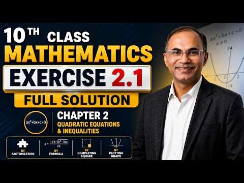 10th Class Math Exercise 2.1 Full Solution | Quadratic Equations