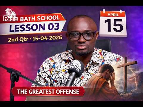 The Greatest Offense.... Sabbath School Lesson 03, 2nd Qtr 15/04/2026 #kjradio #sabbathschoollesson