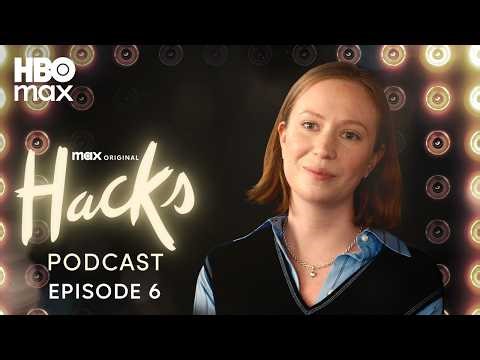 Hacks Season 5 Official Podcast | Episode 6 | HBO Max