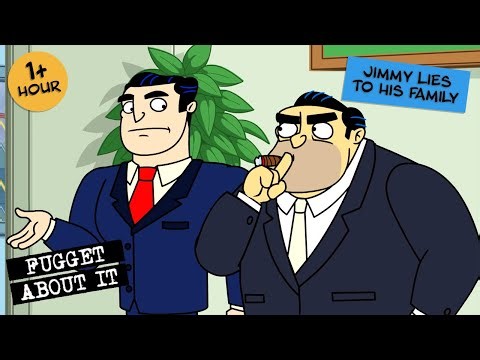 Jimmy Lies to His Family | Fugget About It | Adult Cartoon | Full Episodes | TV Show