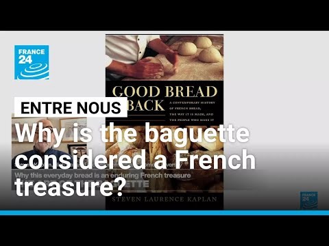 Why is the baguette considered a French treasure? • FRANCE 24 English