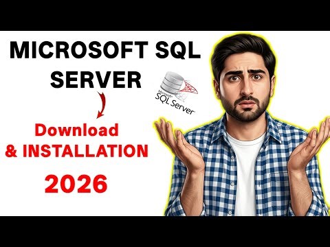How to Download & Install Microsoft SQL Server On Windows 10/11 [Lastest Version] 2026