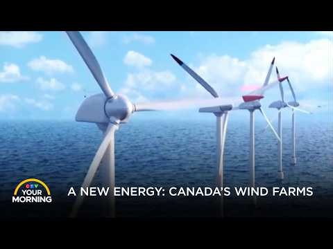 The End of Coal: How Atlantic Canada's Winds Could Solve the Energy Crisis | Your Morning