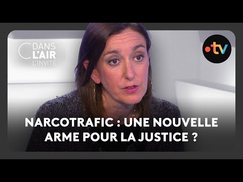 Narcotrafic : une nouvelle arme pour la justice ?