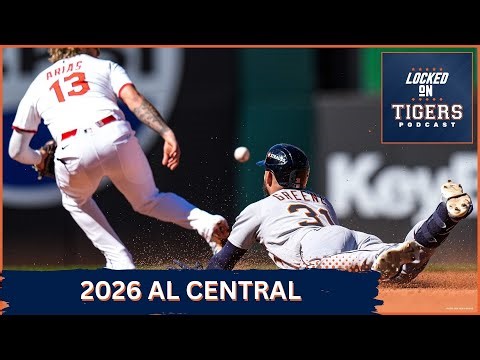 REVEALED: American League Central SHAKE-UP—Are Detroit Tigers BUILT to WIN in 2026?
