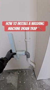 How to Install a Washing Machine Drain Trap 🔧