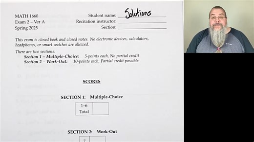 Calc 2, Exam 2 walkthrough (Fall 2025)