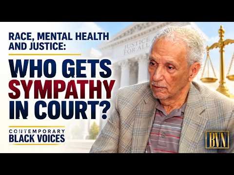 Race, Mental Health and Justice: Who Gets Sympathy in Court?