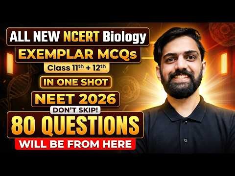 🚨 All New NCERT Biology Exemplar MCQs in One Shot | NEET 2026 NCERT Biology Exemplar #neet2026