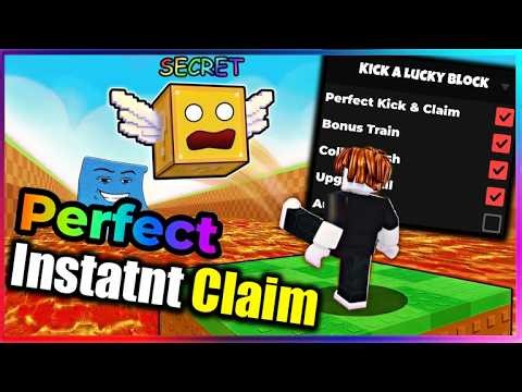 💪 Kick a Lucky Block Script - Perfect Kick, Instant Claim