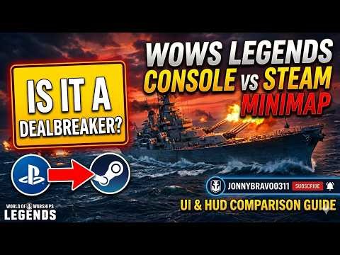 World of Warships Legends Console vs Steam — Is the Minimap a Dealbreaker?