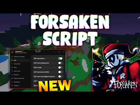 *NEW* Forsaken Script (PASTEBIN 2026) (AUTOFARM, INSTANT GENERATOR, ESP MONSTER, AUTO REPAIR )