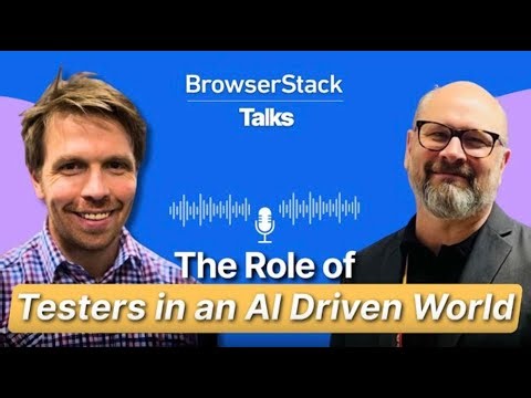 Browserstack Talks: The Future of Software Testing - Keith Klain