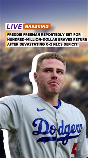 FREDDIE FREEMAN REPORTEDLY SET FOR HUNDRED-MILLION-DOLLAR BRAVES RETURN AFTER DEVASTATING 0-2 NLCS DEFICIT! #freddiefreeman #braves #dodgers #TikTokCampaign #baseball