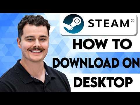 How To Download Steam Desktop [2026 Guide]