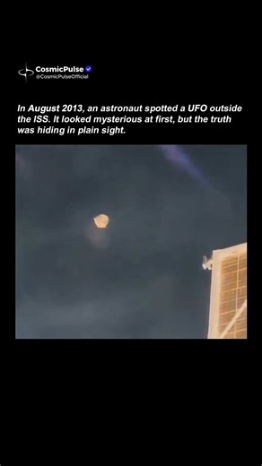 An Astronaut Spotted a UFO Outside the ISS 👀