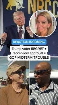 REACTION: Trump voter REGRET + record-low approval = GOP MIDTERM TROUBLE