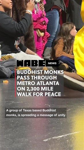 A group of Texas-based Buddhist monks is spreading a message of unity and mindfulness through a 2,300-mile walk for peace. The monks have been making stops in the Atlanta area this week after more than 60 days of walking. Over a dozen monks were welcomed into the Morrow Center exhibition hall Monday night, with hundreds of people lining the walls with flowers and signs. The monks passed through the crowd and local officials presented them with a proclamation of peace. The Venerable Monk Bhikkhu 