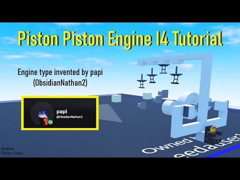 Piston Piston Engine i4 Tutorial (Plane Crazy Roblox)