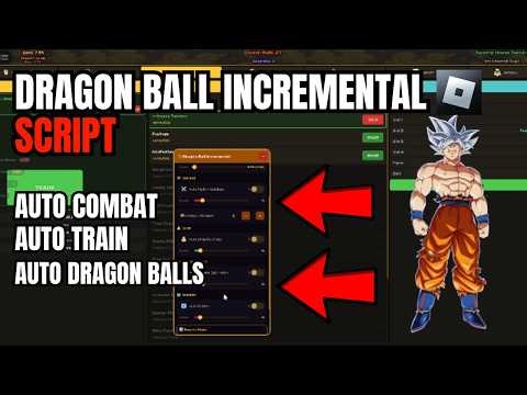 DRAGON BALL INCREMENTAL SCRIPT HUB | OP!!!