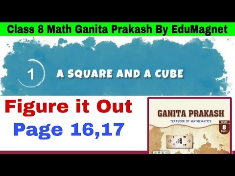 Class 8 Maths Ganita Prakash Chapter 1 A Square and a Cube Figure it Out Page 16 & 17 | EDUMAGNET