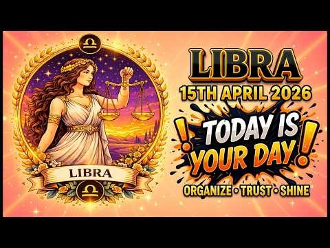 LIBRA ♎ APRIL 15 DESTINY SHIFT, FINANCIAL BREAKTHROUGH & LIFE TRANSFORMATION IS COMING ⚖️✨