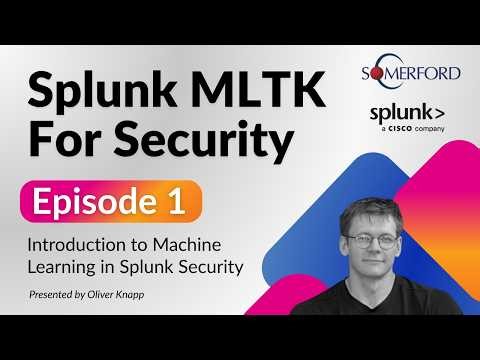 Splunk Machine Learning Toolkit for Security - Part 1