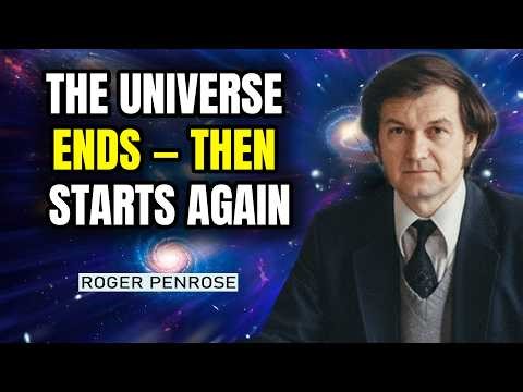 You're Living The Same Day Forever — Penrose's Conformal Cyclic Cosmology Explained