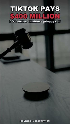 TikTok to Pay $400 Million to Settle DOJ Children's Privacy Suit, Axios Reports