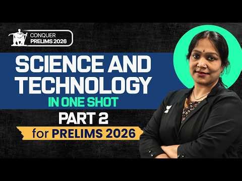 Complete Science & Technology Part-2 for UPSC Prelims 2026 | One Shot Marathon | Himabindu Ma'am