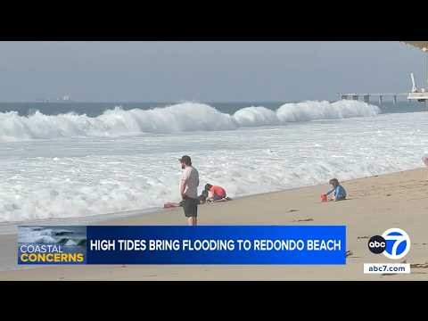 High tides flood parts of Redondo Beach in Los Angeles County