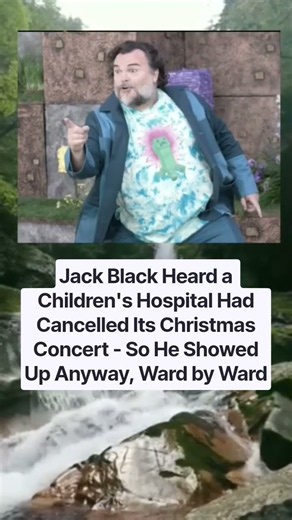 Jack Black Surprises Children's Hospital With Ward-By-Ward Christmas Concert