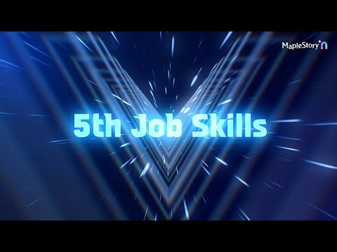 [MapleStory N] TRANSCENDENT POWER: 5th Job Skills