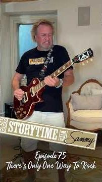 There's Only One Way To Rock - Storytime with Sammy #75