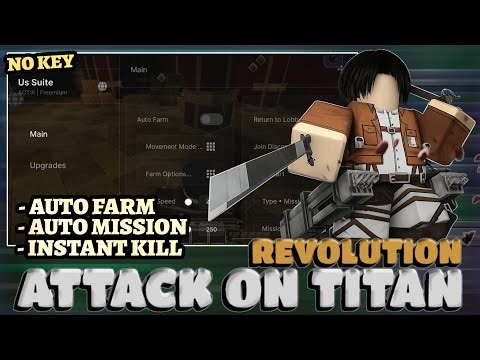 Attack on Titan Revolution Script - Auto Farm, Instant Kill, Auto Mission *No Key* & More