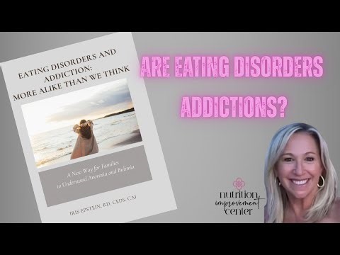 Are Eating Disorders Addictions?