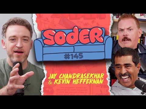 Speed Traps with Jay Chandrasekhar & Kevin Heffernan | Soder Podcast | EP 145