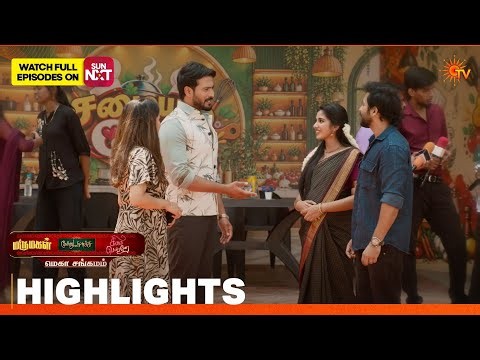 Mega Sangamam Highlights | Marumagal|Moondru Mudichu|Singappenne| 12 Oct 2026 | Tamil Serial |Sun TV