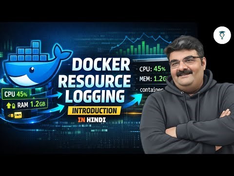 Ep 111/135 | What is Docker Resource Logging? | Master the Basics: How Docker Handles Logs In Hindi