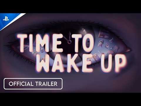 Time To Wake Up - Announcement Trailer | PS5 Games