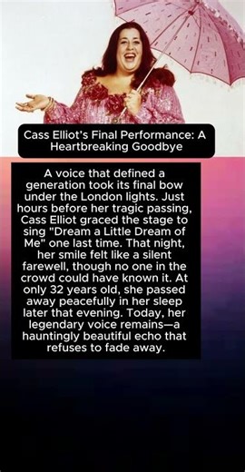 Cass Elliot’s Final Performance: A Heartbreaking Goodbye