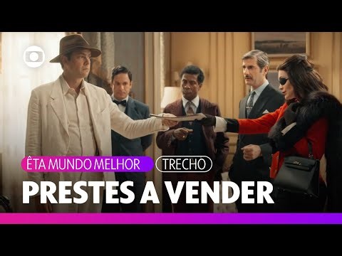 Baronesa Sofia Deschamps está a um passo de comprar a fábrica | Êta Mundo Melhor | TV Globo