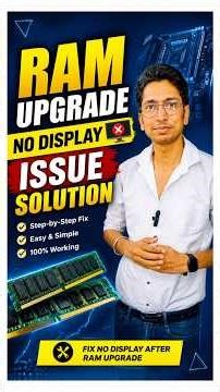 RAM Upgrade No Display Issue Solution | 100% Working Fix