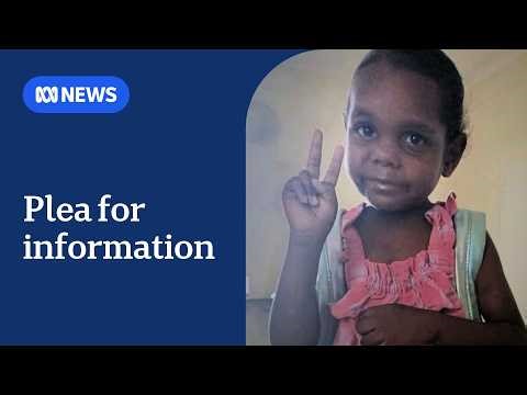 Some ‘absolutely know’ where missing 5yo’s suspected abductor is, NT police say | ABC NEWS