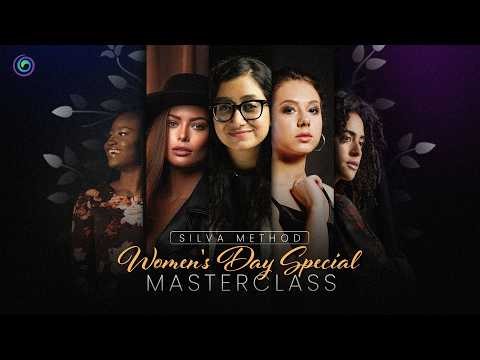 Silva Method Women's Day Special Masterclass | Learn to Activate Your Inner Divine Energy