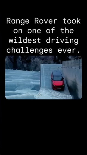 Range Rover took on one of the wildest driving challenges ever.