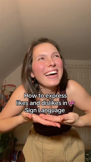 Expressing Likes and Dislikes in British Sign Language