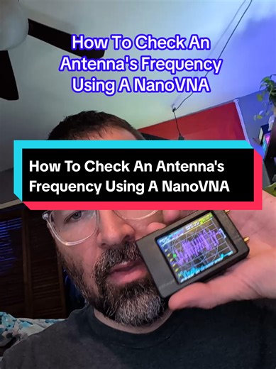 How To Check An Antenna's Frequency Using A NanoVNA